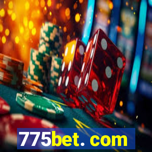 775bet. com